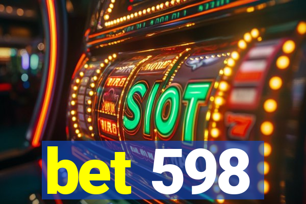 bet 598